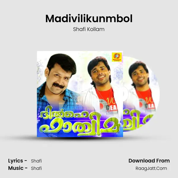 Madivilikunmbol Song mp3 | Shafi Kollam