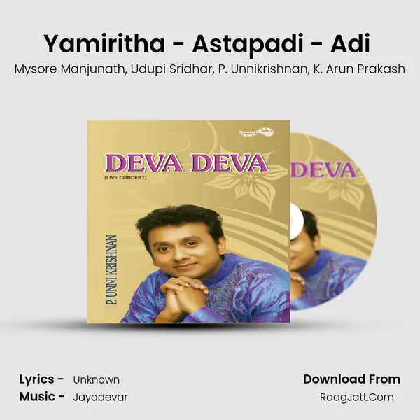 Yamiritha - Astapadi - Adi (Live) Song mp3 | Mysore Manjunath