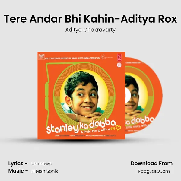 Tere Andar Bhi Kahin-Aditya Rox Song mp3 | Aditya Chakravarty