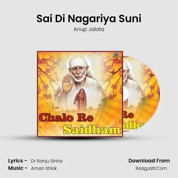 Sai Di Nagariya Suni Song mp3 | Anup Jalota