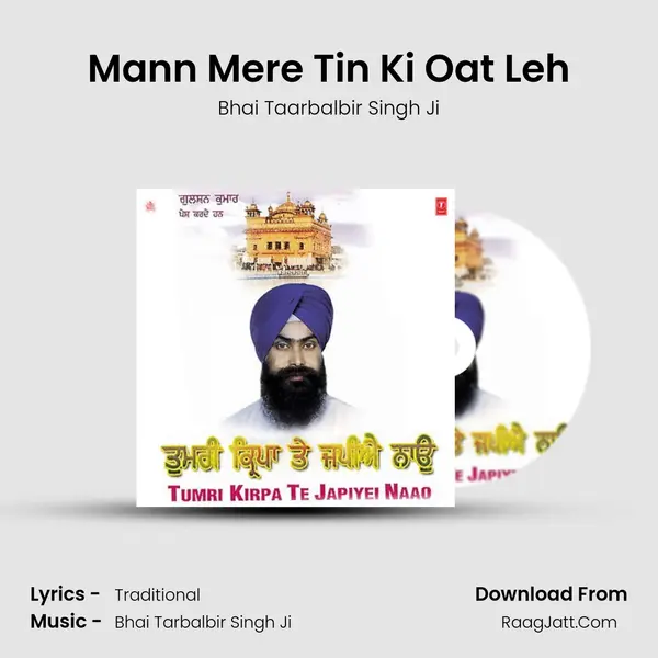 Mann Mere Tin Ki Oat Leh Song mp3 | Bhai Taarbalbir Singh Ji