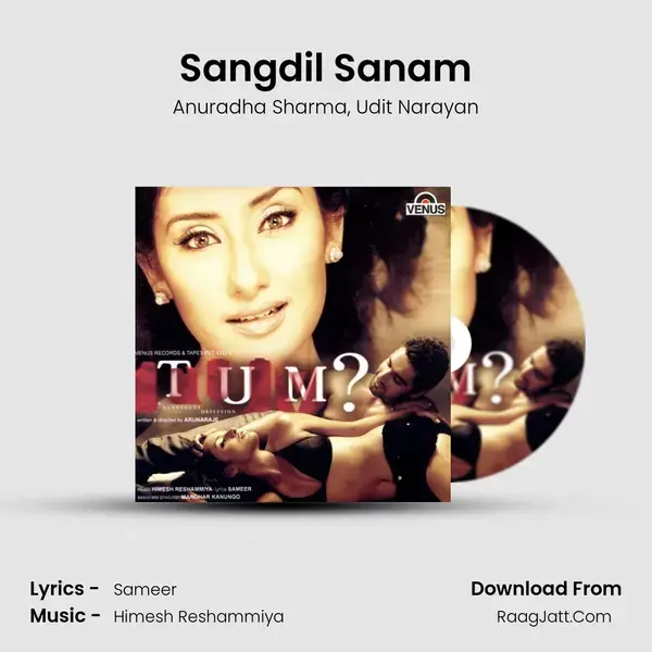 Sangdil Sanam Song mp3 | Anuradha Sharma