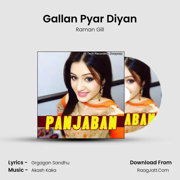 Gallan Pyar Diyan Song mp3 | Raman Gill