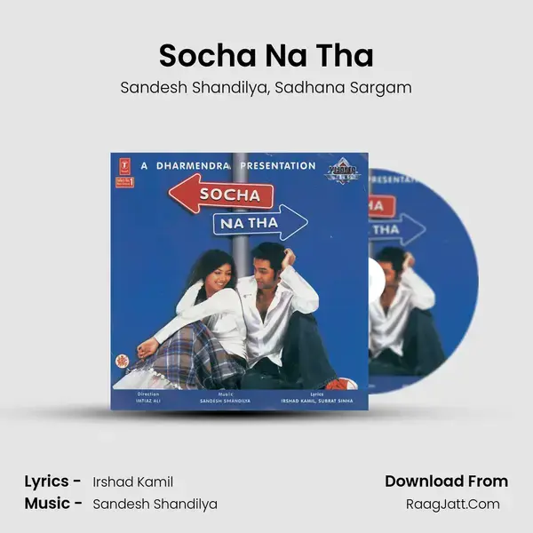 Socha Na Tha Song mp3 | Sandesh Shandilya