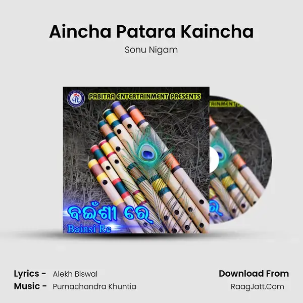 Aincha Patara Kaincha Song mp3 | Sonu Nigam