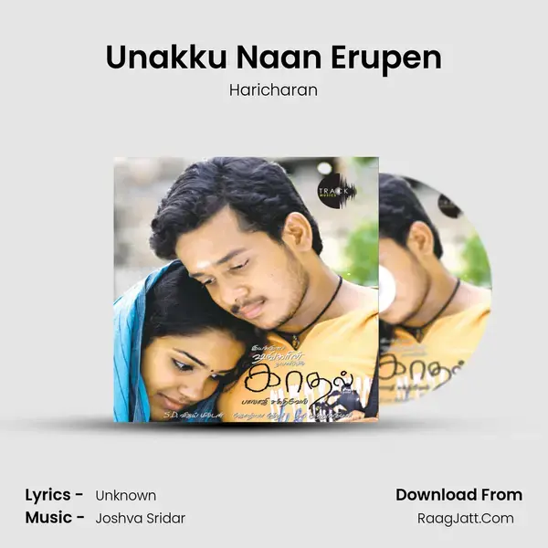 Unakku Naan Erupen Song mp3 | Haricharan