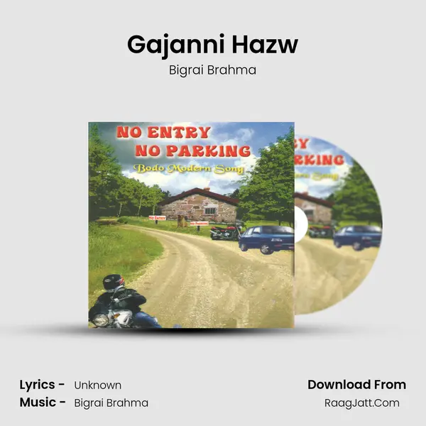 Gajanni Hazw Song mp3 | Bigrai Brahma