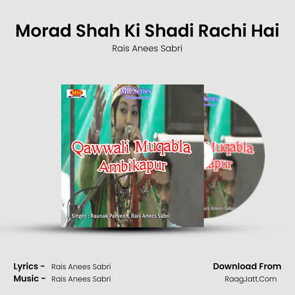 Morad Shah Ki Shadi Rachi Hai mp3 song