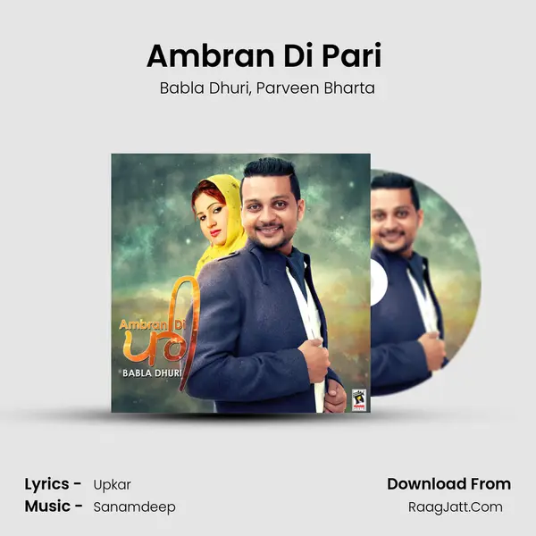 Ambran Di Pari (feat. Parveen Bharta) mp3 song