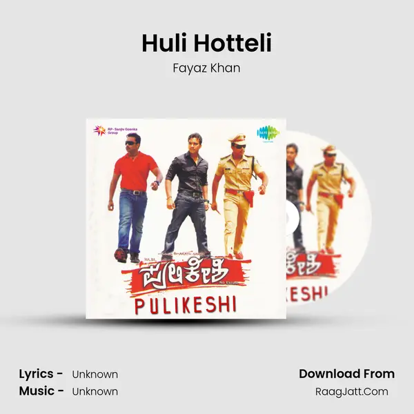 Huli Hotteli Song mp3 | Fayaz Khan