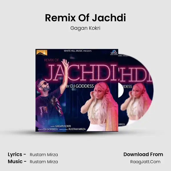 Remix Of Jachdi Song mp3 | Gagan Kokri