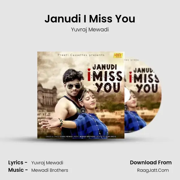 Janudi I Miss You Song mp3 | Yuvraj Mewadi