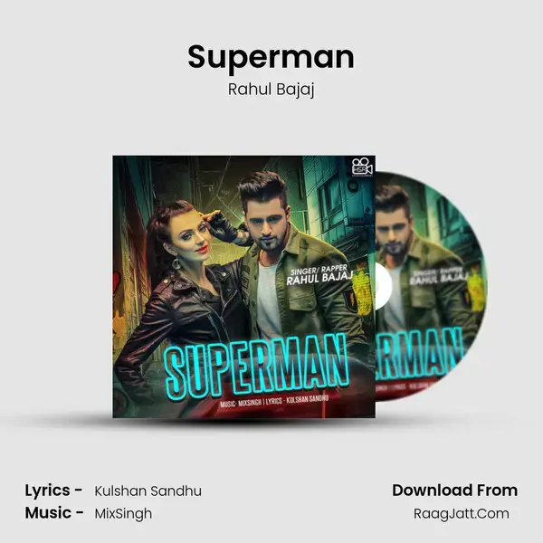 Superman Song mp3 | Rahul Bajaj