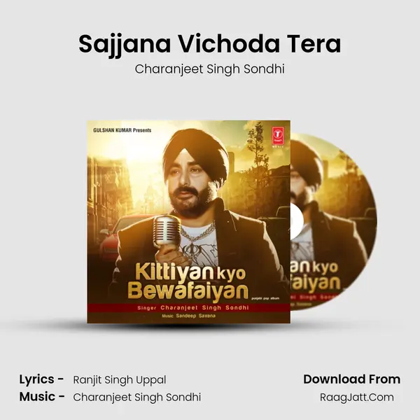 Sajjana Vichoda Tera Song mp3 | Charanjeet Singh Sondhi