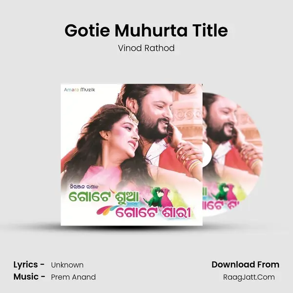 Gotie Muhurta Title Song mp3 | Vinod Rathod