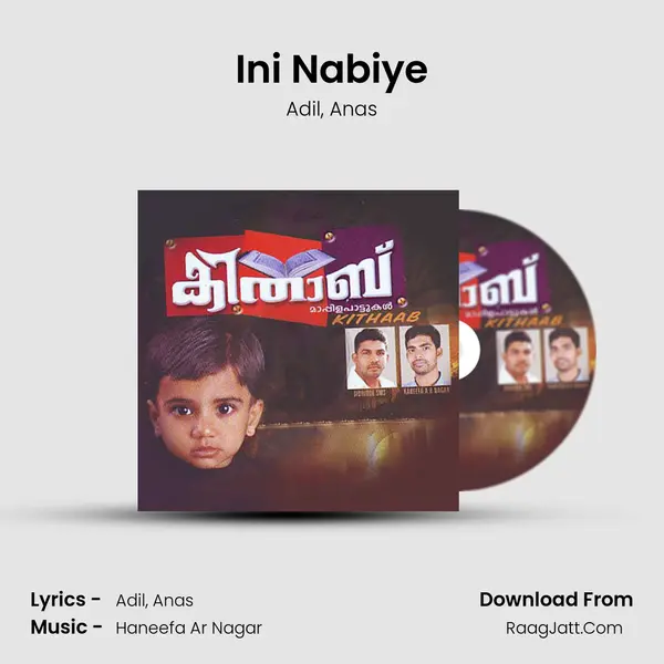 Ini Nabiye Song mp3 | Adil