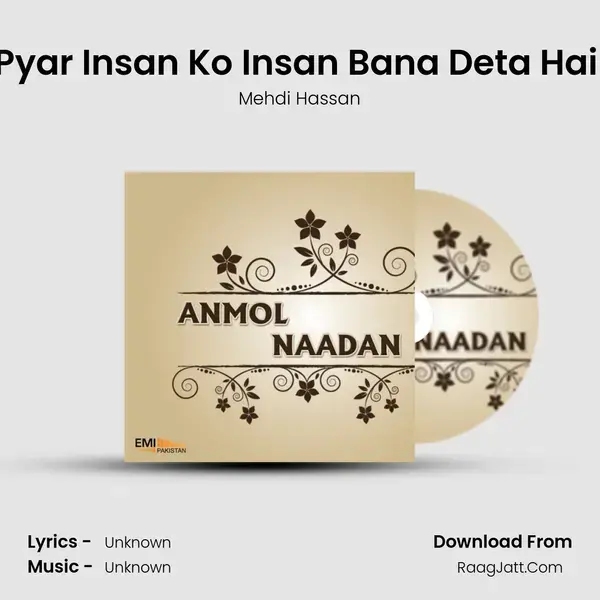 Pyar Insan Ko Insan Bana Deta Hai (From 