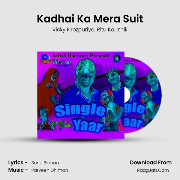 Kadhai Ka Mera Suit Song mp3 | Vicky Firozpuriya