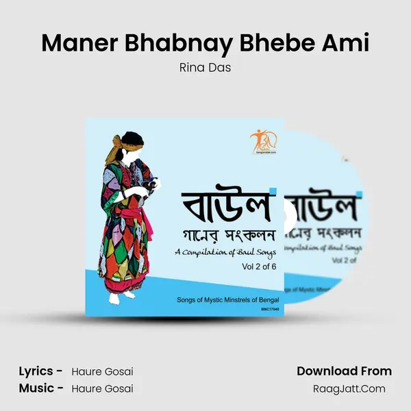 Maner Bhabnay Bhebe Ami mp3 song