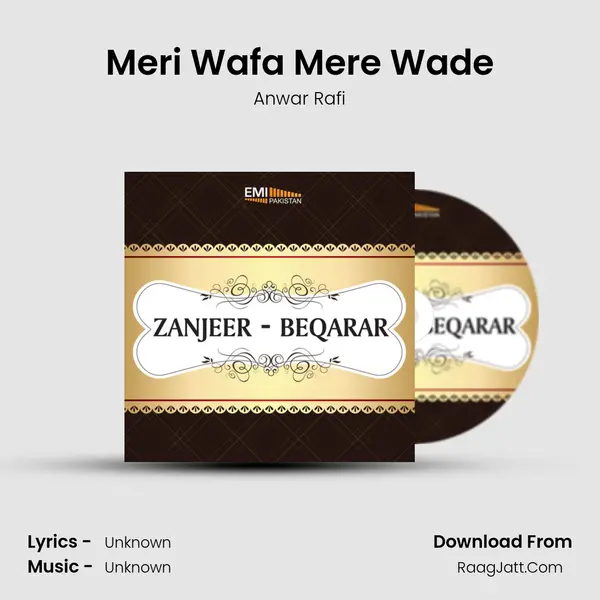 Meri Wafa Mere Wade Song mp3 | Anwar Rafi