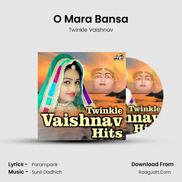 O Mara Bansa Song mp3 | Twinkle Vaishnav