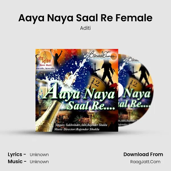 Aaya Naya Saal Re Female Song mp3 | Aditi