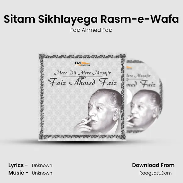 Sitam Sikhlayega Rasm-e-Wafa Song mp3 | Faiz Ahmed Faiz