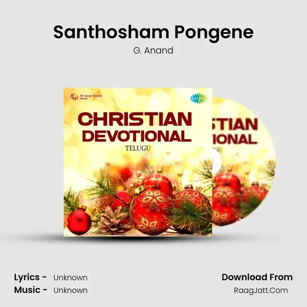 Santhosham Pongene Song mp3 | G. Anand