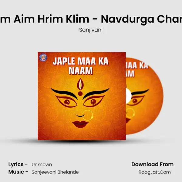 Om Aim Hrim Klim - Navdurga Chant Song mp3 | Sanjivani