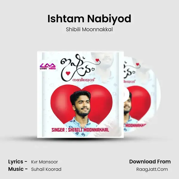 Ishtam Nabiyod Song mp3 | Shibili Moonnakkal