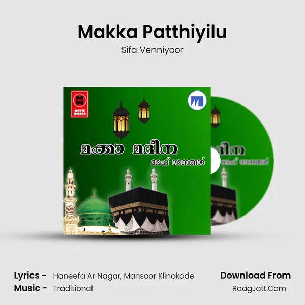 Makka Patthiyilu Song mp3 | Sifa Venniyoor