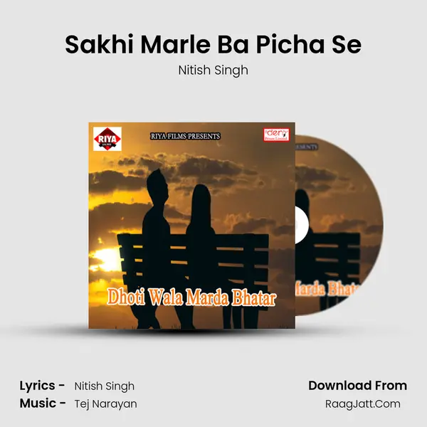 Sakhi Marle Ba Picha Se Song mp3 | Nitish Singh