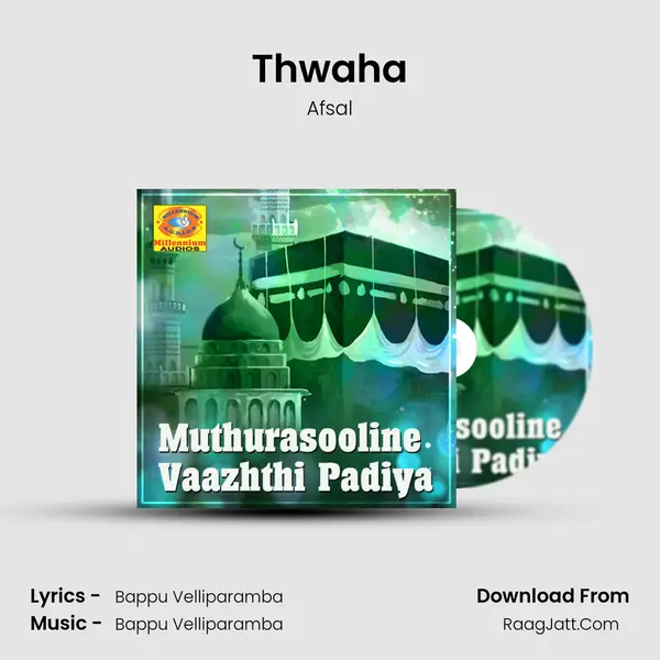 Thwaha Song mp3 | Afsal