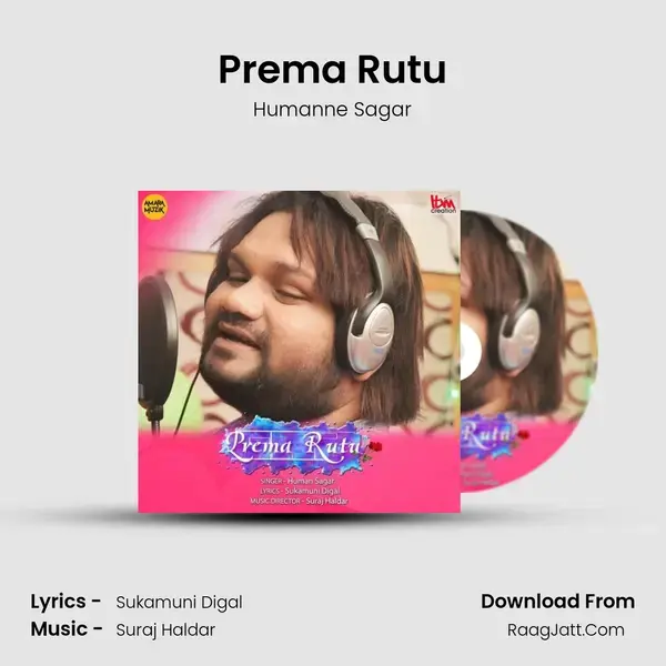 Prema Rutu Song mp3 | Humanne Sagar