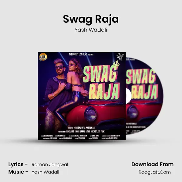 Swag Raja Song mp3 | Yash Wadali