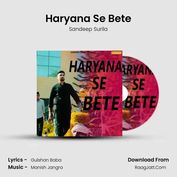 Haryana Se Bete Song mp3 | Sandeep Surila