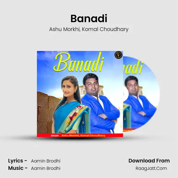 Banadi Song mp3 | Ashu Morkhi