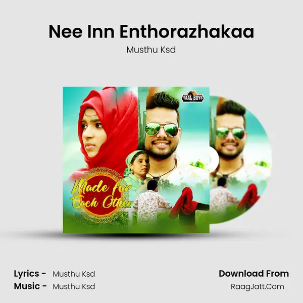 Nee Inn Enthorazhakaa Song mp3 | Musthu Ksd