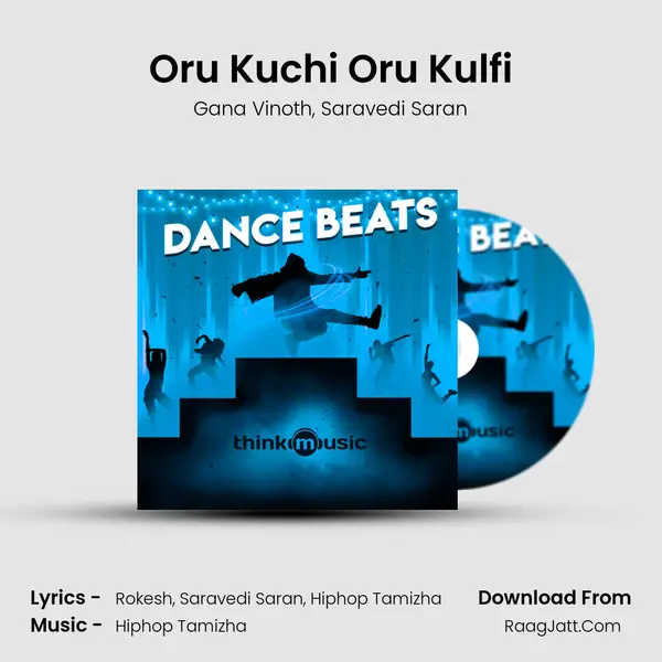 Oru Kuchi Oru Kulfi mp3 song