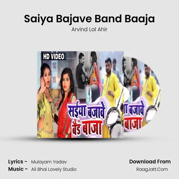 Saiya Bajave Band Baaja Song mp3 | Arvind Lal Ahir