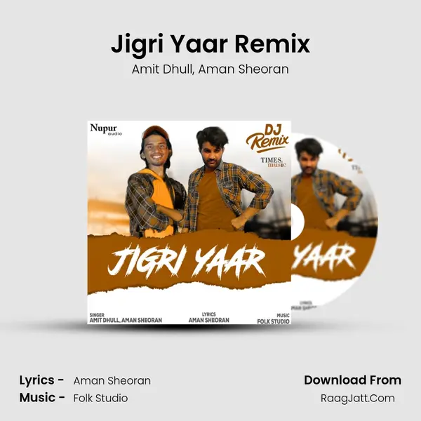 Jigri Yaar Remix Song mp3 | Amit Dhull