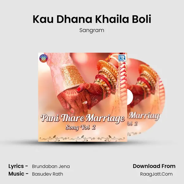 Kau Dhana Khaila Boli mp3 song