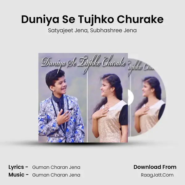 Duniya Se Tujhko Churake Song mp3 | Satyajeet Jena