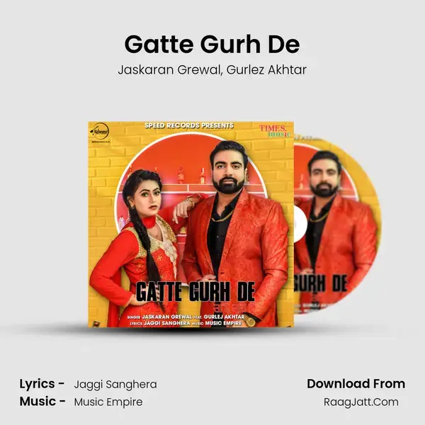 Gatte Gurh De mp3 song