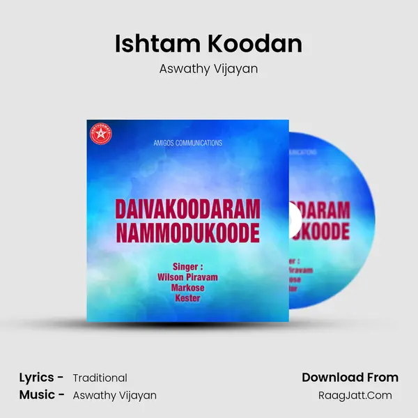 Ishtam Koodan Song mp3 | Aswathy Vijayan