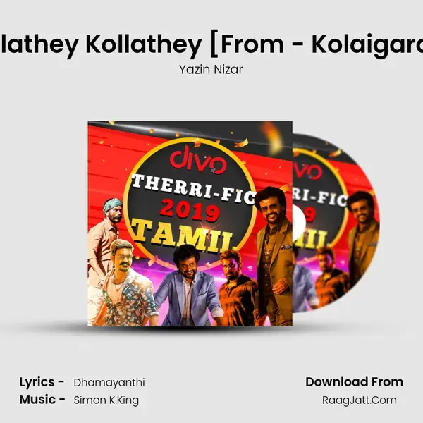 Kollathey Kollathey [From - Kolaigaran] Song mp3 | Yazin Nizar