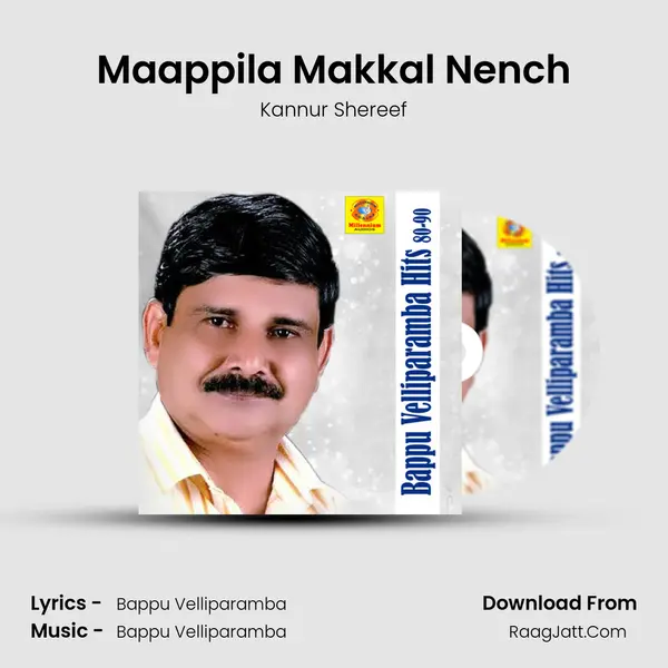 Maappila Makkal Nench Song mp3 | Kannur Shereef