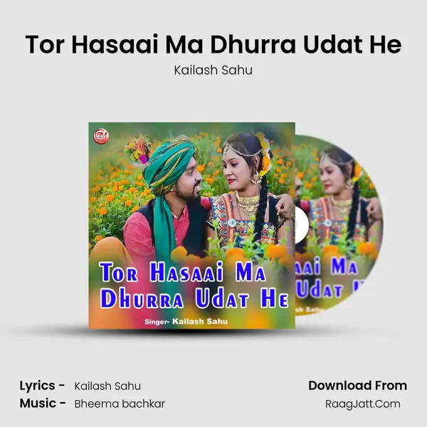 Tor Hasaai Ma Dhurra Udat He mp3 song