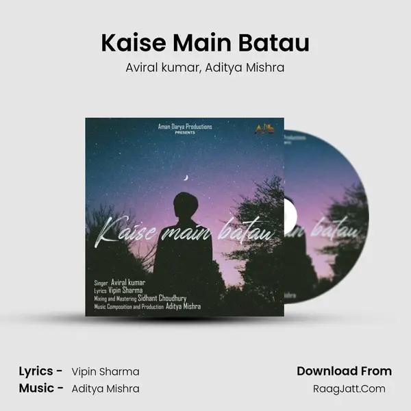 Kaise Main Batau mp3 song