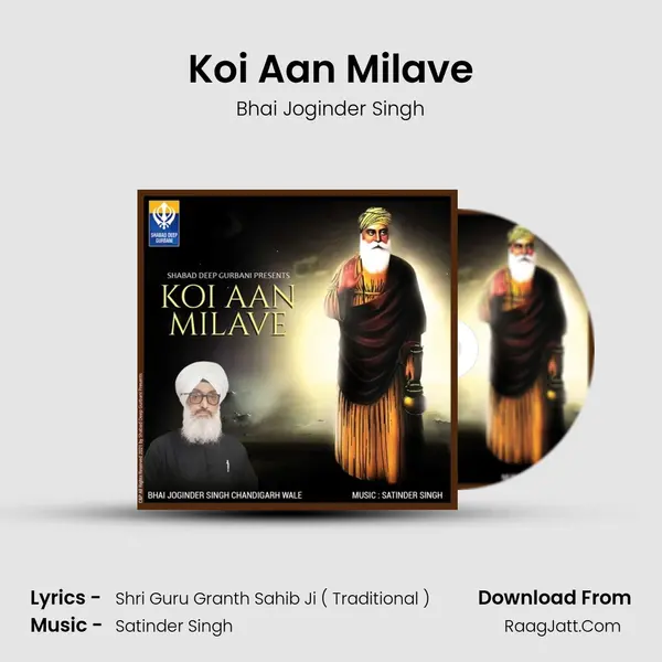 Koi Aan Milave mp3 song